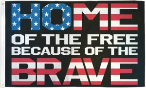 home of the free because of the brave